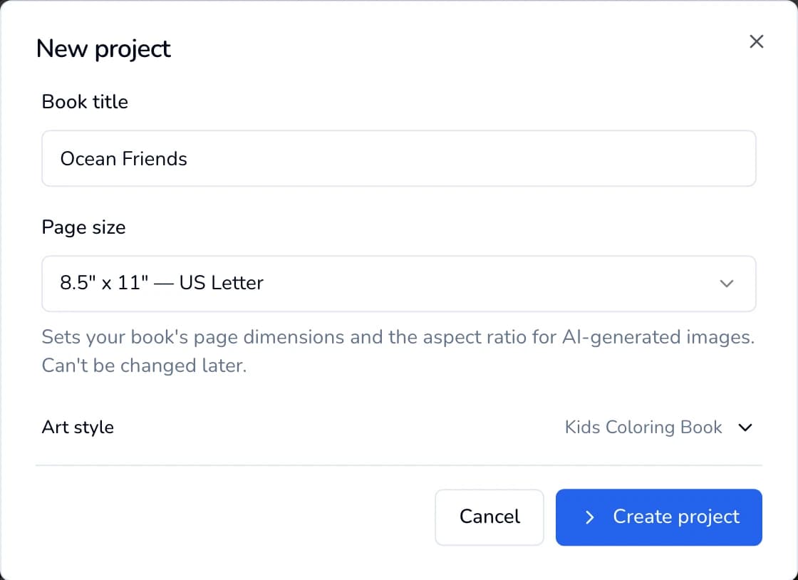 The New project window with Book title Ocean Friends, Page size 8.5 x 11 — US Letter with the note Can't be changed later, an Art style section, and Cancel and Create project buttons.