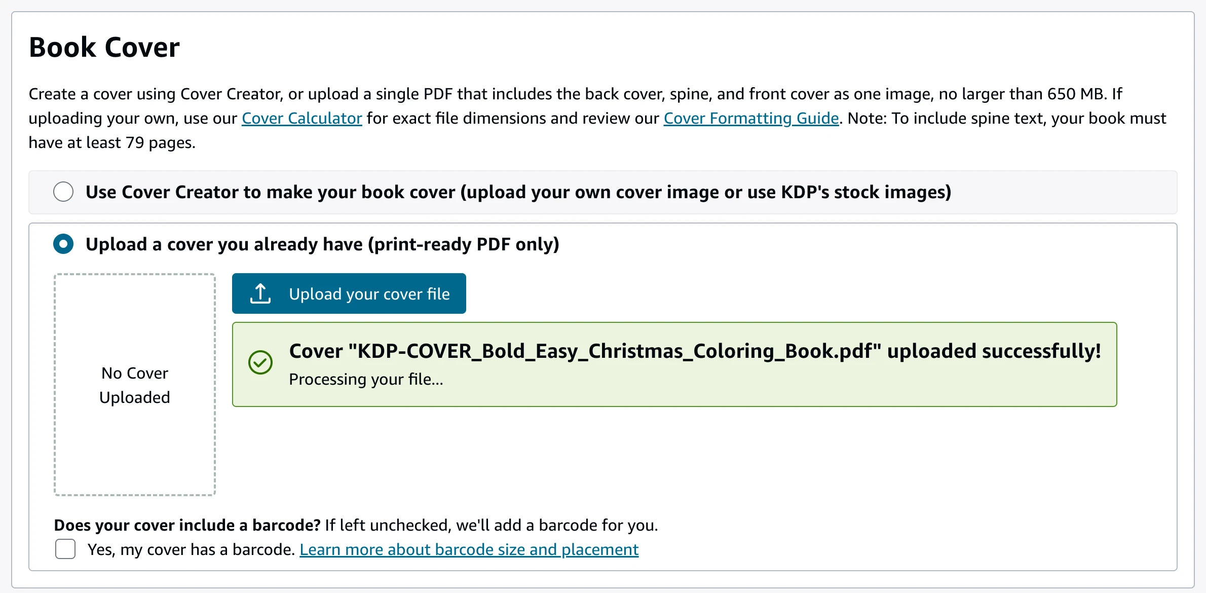 Book Cover section with Upload a cover you already have selected, the message Cover KDP-COVER_Bold_Easy_Christmas_Coloring_Book.pdf uploaded successfully, and Yes, my cover has a barcode left unticked.