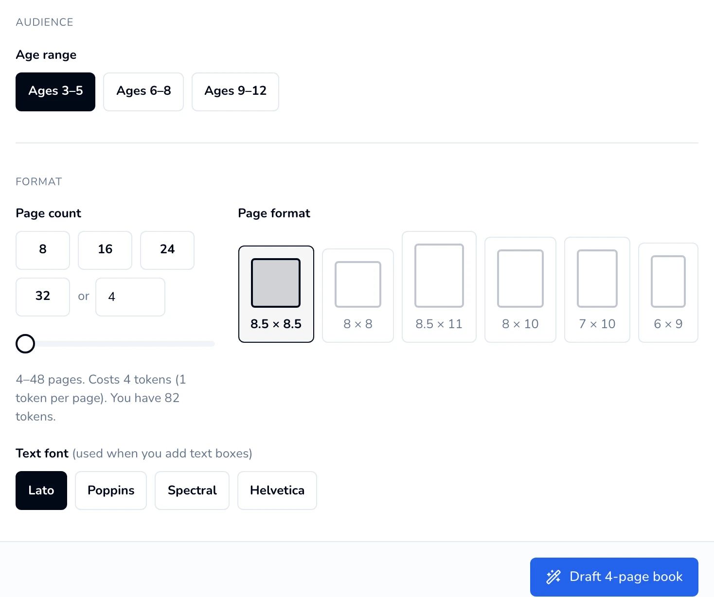 The Audience and Format sections: Ages 3–5 selected, page count 4 with the cost line under it, the 8.5 × 8.5 page format, the Lato font, and the Draft 4-page book button.